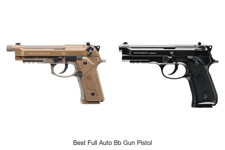 Top 15 Best Full Auto BB Gun Pistol You Must See!