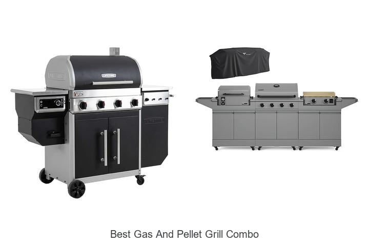 Top 15 Best Gas And Pellet Grill Combo For Perfect BBQ