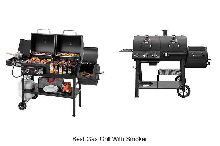 Top 15 Best Gas Grill With Smoker For Perfect BBQ
