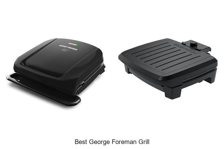 Top 15 Best George Foreman Grill Picks You Must See
