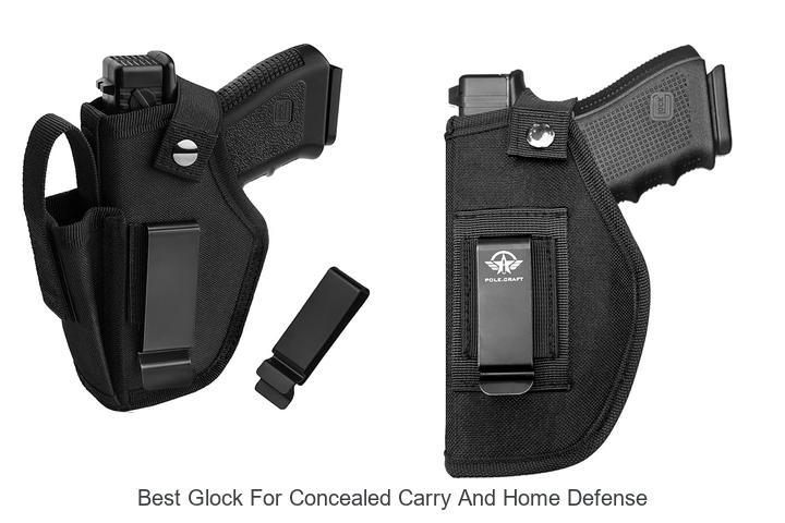 Top 15 Best Glock for Concealed Carry and Home Defense Revealed!