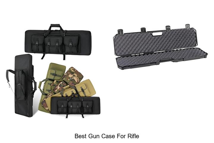 Top 15 Best Gun Case For Rifle To Protect Your Firearm