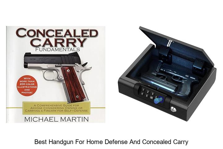 Top 15 Best Handgun for Home Defense and Concealed Carry Revealed!