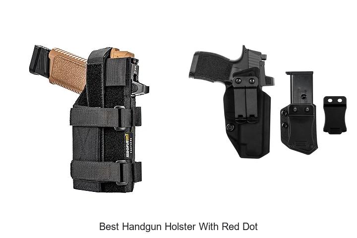 Top 12 Best Handgun Holster With Red Dot You Need Now