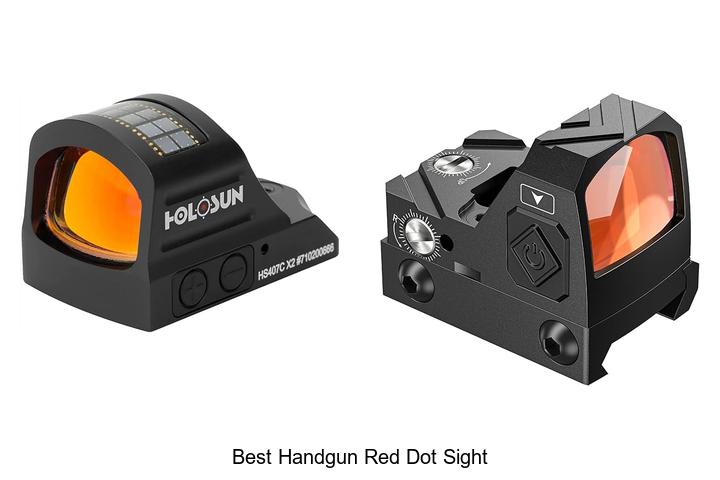 Top 12 Best Handgun Red Dot Sight That Will Blow Your Mind