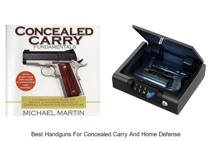 Top 15 Best Handguns For Concealed Carry And Home Defense!