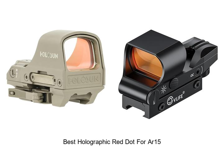Top 12 Best Holographic Red Dot For AR15 You Can’t Miss