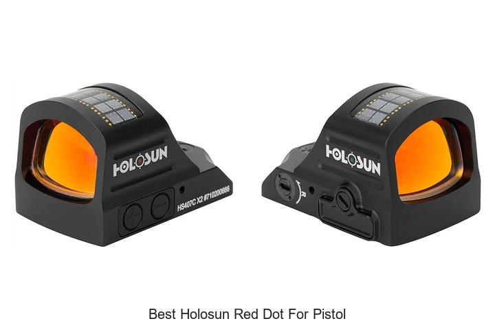 Top 12 Best Holosun Red Dot for Pistol You Need Now