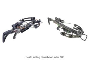 Top 12 Best Hunting Crossbow Under 500 – Unbelievable Deals!