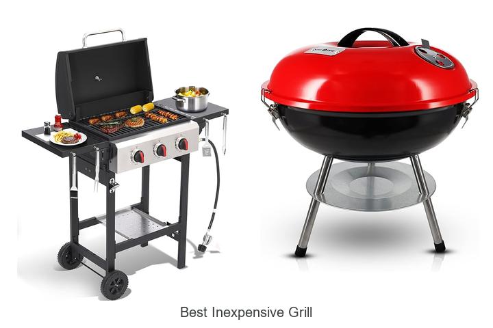 Top 15 Best Inexpensive Grill for Perfect BBQs