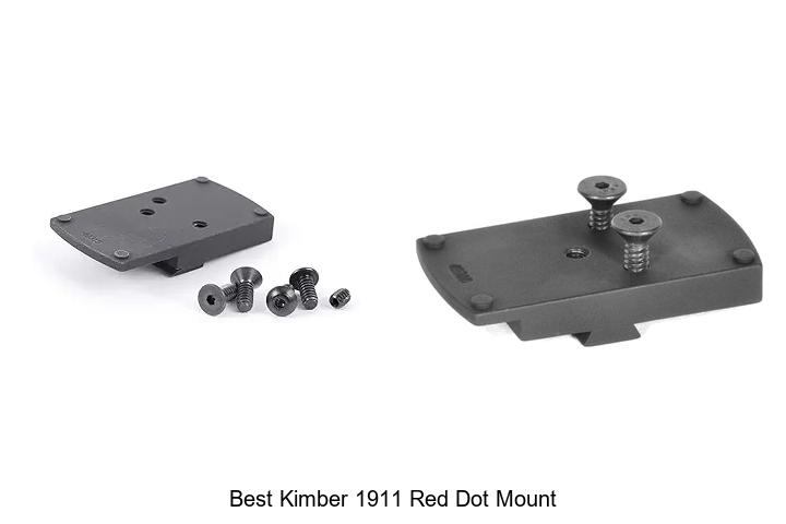 Top 12 Best Kimber 1911 Red Dot Mount for Perfect Aim