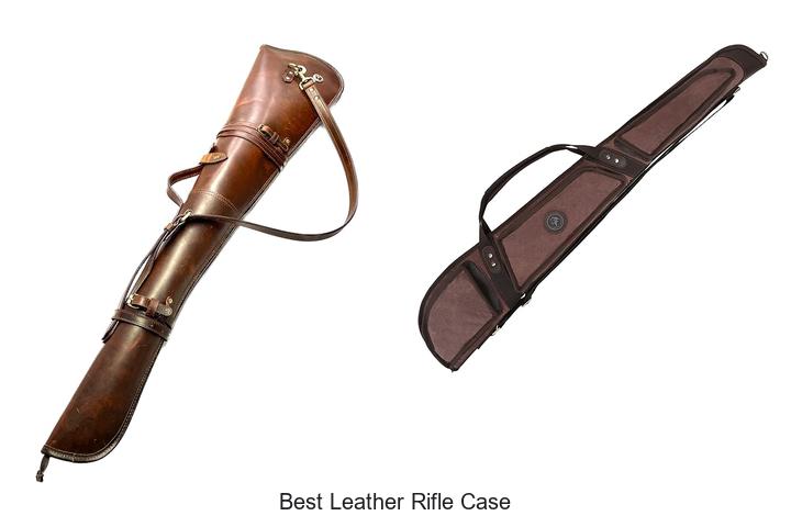 Top 15 Best Leather Rifle Case for Ultimate Protection