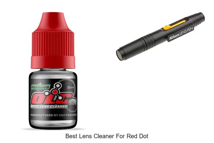 Top 12 Best Lens Cleaner for Red Dot You Need Today