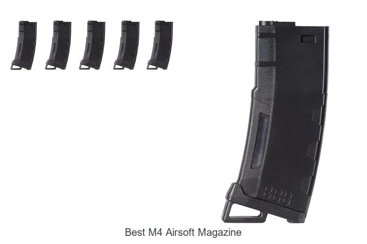 Top 15 Best M4 Airsoft Magazine You Can’t Miss