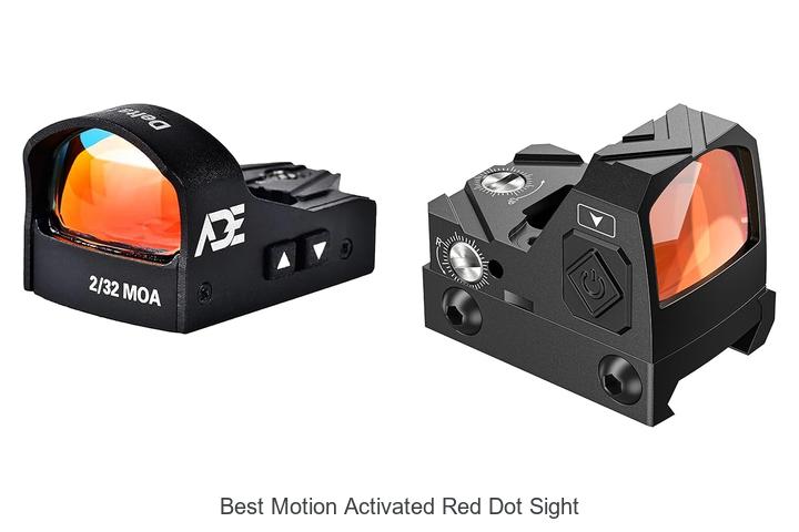 Top 12 Best Motion Activated Red Dot Sight You Can’t Miss!