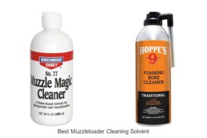 Top 15 Best Muzzleloader Cleaning Solvent For Perfect Shoots
