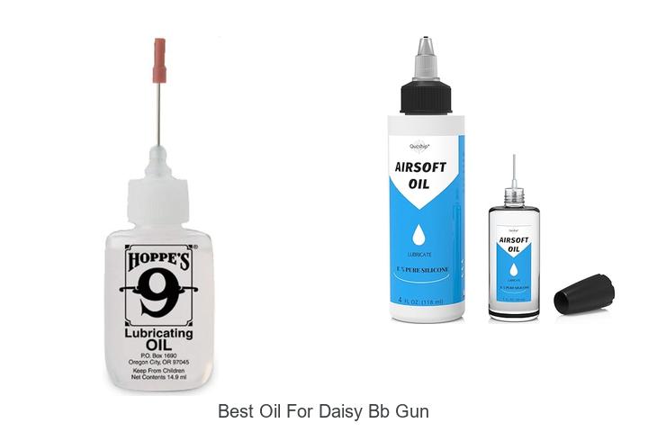 Top 15 Best Oil For Daisy BB Gun To Boost Performance