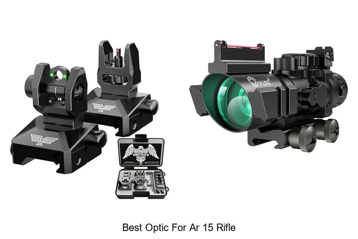 Top 15 Best Optic For AR 15 Rifle That You Can’t Miss!