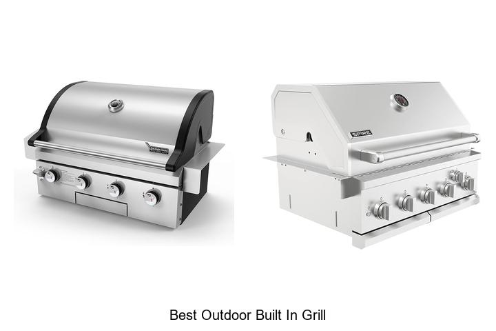 Top 15 Best Outdoor Built In Grill For Perfect BBQs