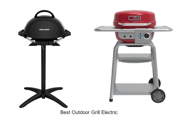 Top 15 Best Outdoor Grill Electric for Perfect BBQs