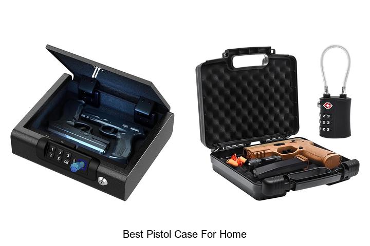 Top 12 Best Pistol Case For Home That You Can’t Miss!