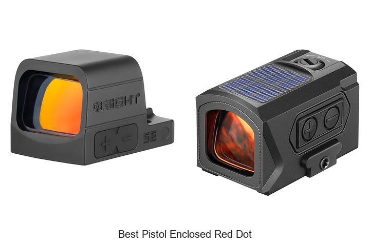 Top 12 Best Pistol Enclosed Red Dot You Can’t Miss!