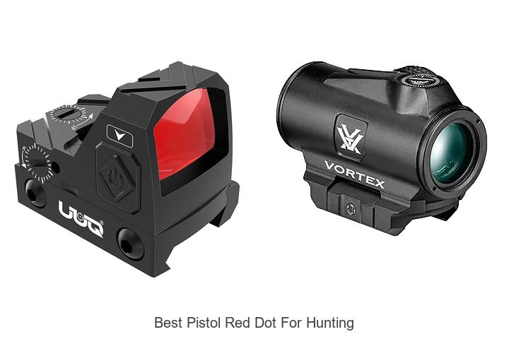 Top 12 Best Pistol Red Dot for Hunting You Must See Now