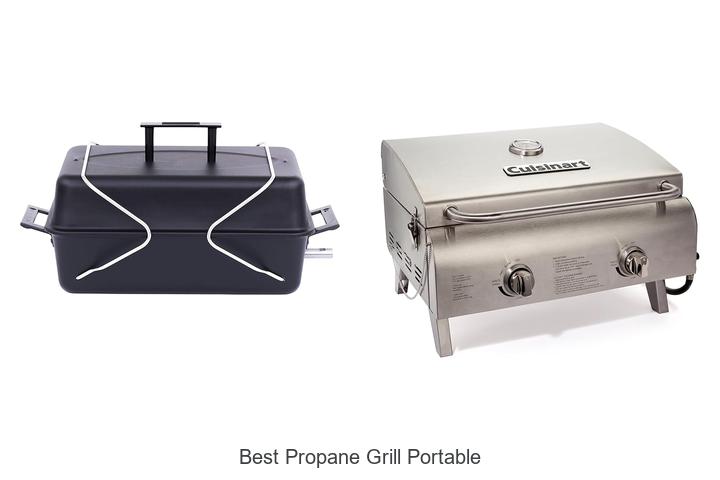 Top 15 Best Propane Grill Portable For Easy BBQs