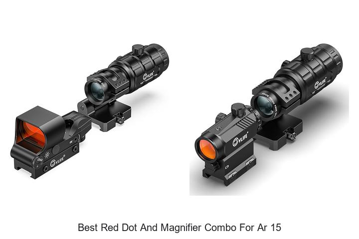 Top 12 Best Red Dot And Magnifier Combo For AR 15 Revealed