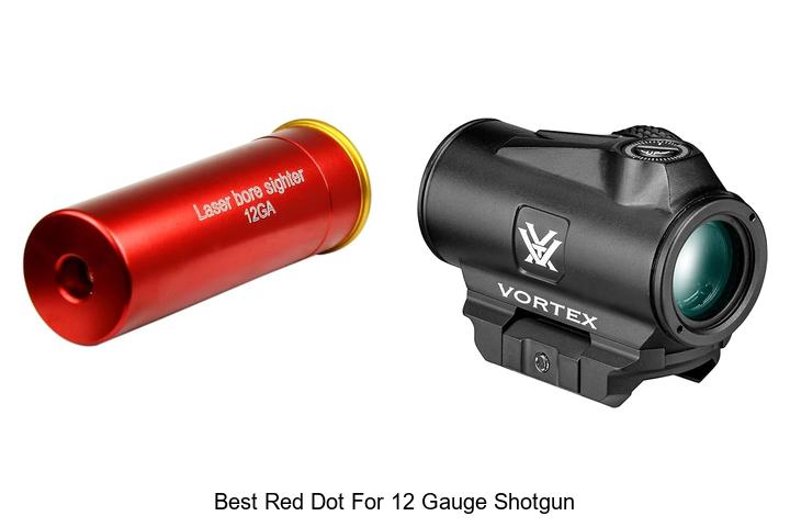 Top 12 Best Red Dot For 12 Gauge Shotgun You Need Now!