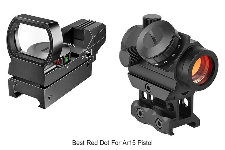 Top 12 Best Red Dot for AR15 Pistol You Can’t Miss!