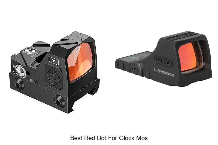 Top 12 Best Red Dot For Glock MOS That Will Blow Your Mind!