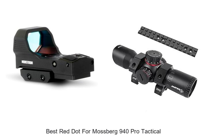 Top 12 Best Red Dot for Mossberg 940 Pro Tactical Revealed!