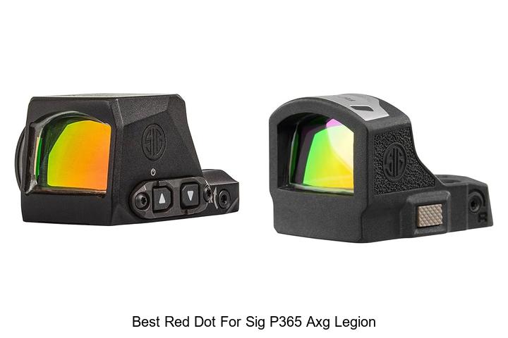 Top 12 Best Red Dot for Sig P365 AXG Legion You Can’t Miss
