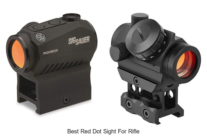 Top 12 Best Red Dot Sight for Rifle You Can’t Miss!