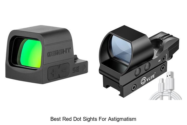 Top 12 Best Red Dot Sights for Astigmatism That Impress