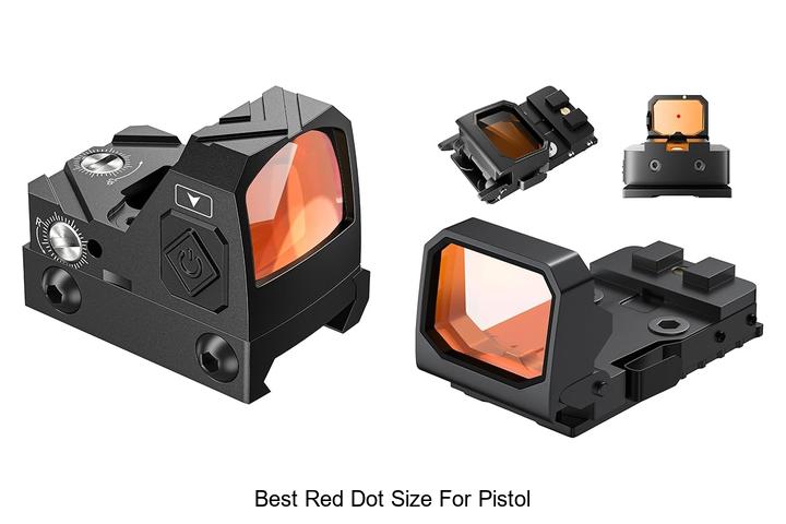 Top 12 Best Red Dot Size for Pistol You Can’t Miss!