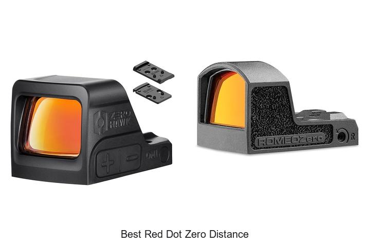 Top 12 Best Red Dot Zero Distance Sights You Must See!