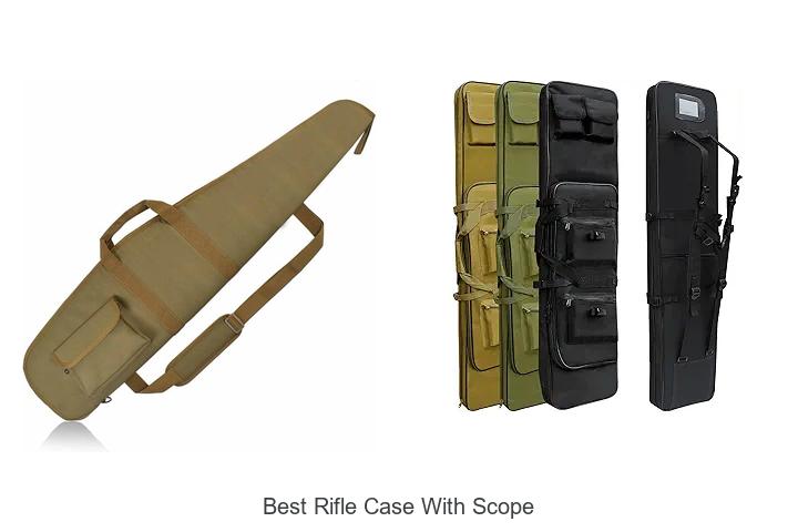 Top 12 Best Rifle Case With Scope You Can’t Miss Today