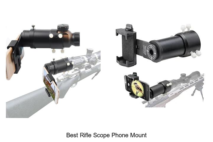 Top 12 Best Rifle Scope Phone Mounts You Can’t Miss