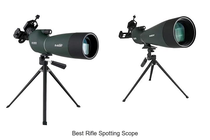 Top 12 Best Rifle Spotting Scope That Will Blow Your Mind