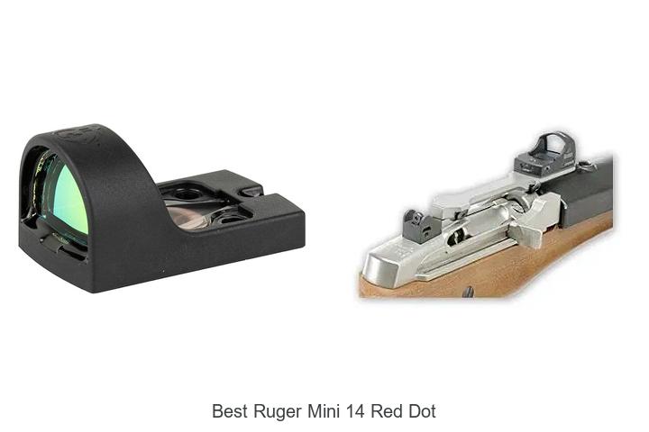 Top 12 Best Ruger Mini 14 Red Dot That Will Blow Your Mind