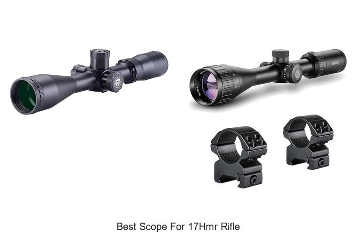 Top 12 Best Scope for 17HMR Rifle You Can’t Miss!