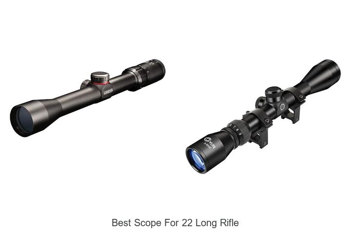 Top 12 Best Scope For 22 Long Rifle That Will Amaze You