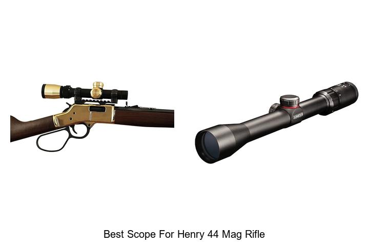 Top 12 Best Scope For Henry 44 Mag Rifle You Need Now