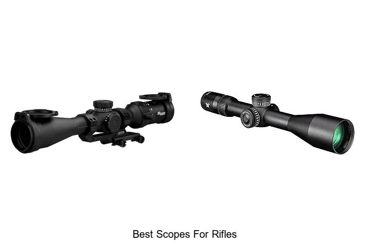 Top 12 Best Scopes for Rifles That Will Blow Your Mind