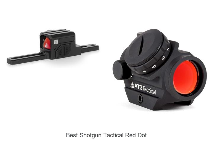 Top 12 Best Shotgun Tactical Red Dot For Ultimate Precision