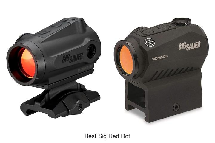 Top 12 Best Sig Red Dot Sights You Can’t Miss Today