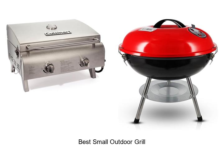 Top 15 Best Small Outdoor Grill For Perfect Barbecues