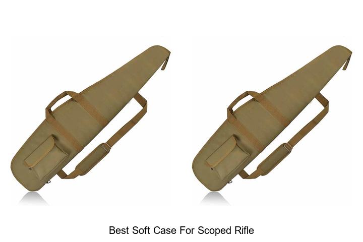 Top 12 Best Soft Case for Scoped Rifle That You Need Now